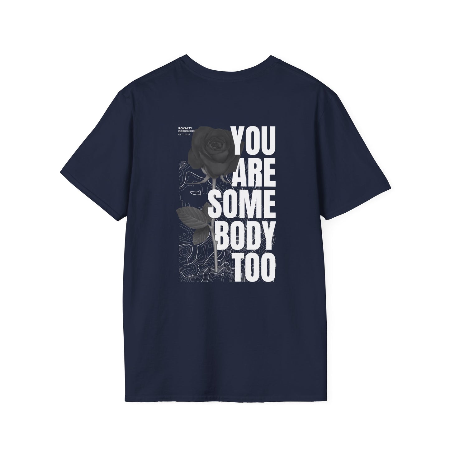 Somebody Too Unisex Softstyle T-Shirt