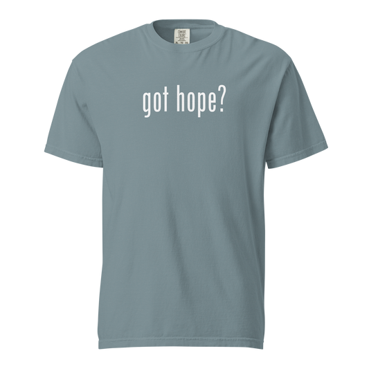 got hope? Heavyweight T-shirt