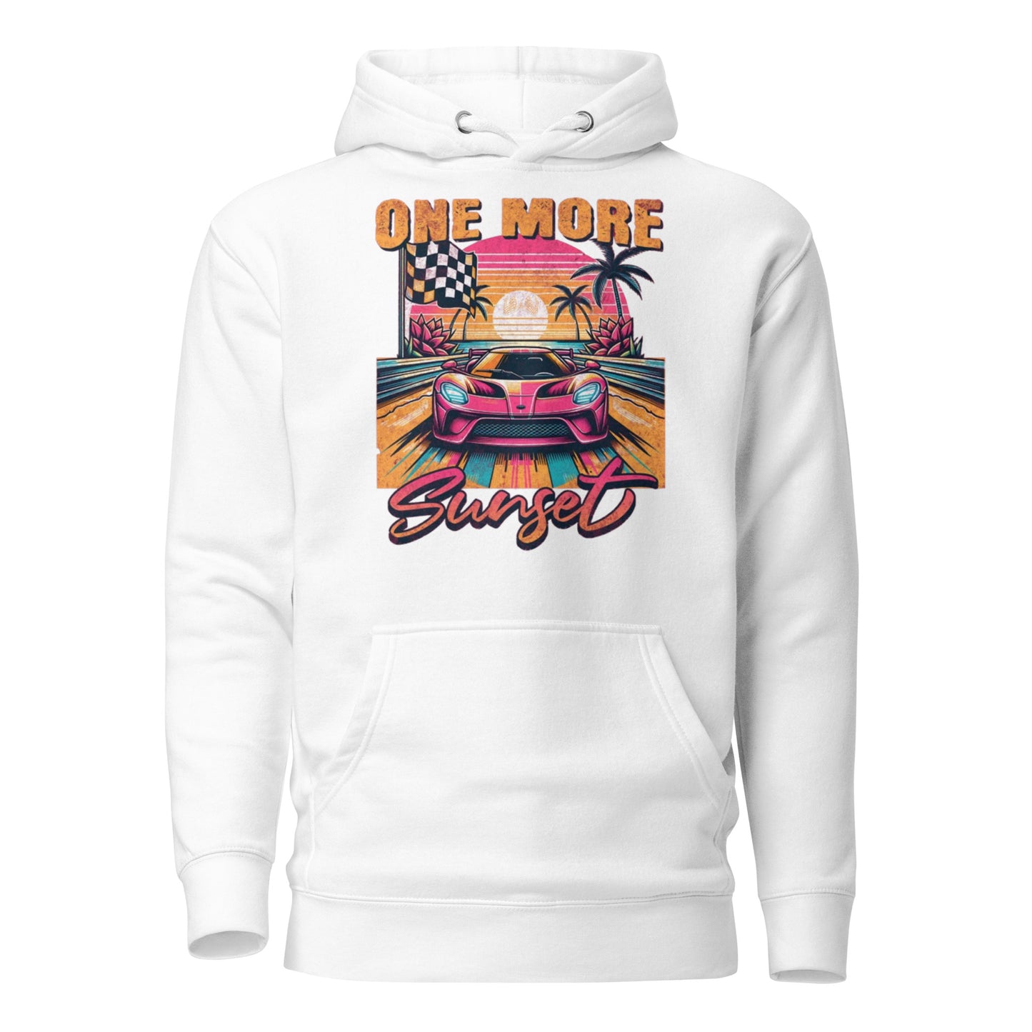 One More Sunset Premium Hoodie