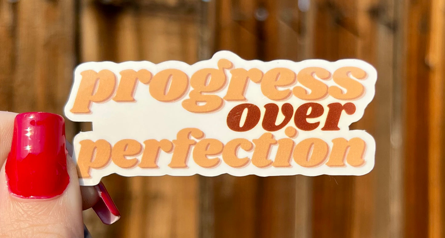 Progress Over Perfection Sticker