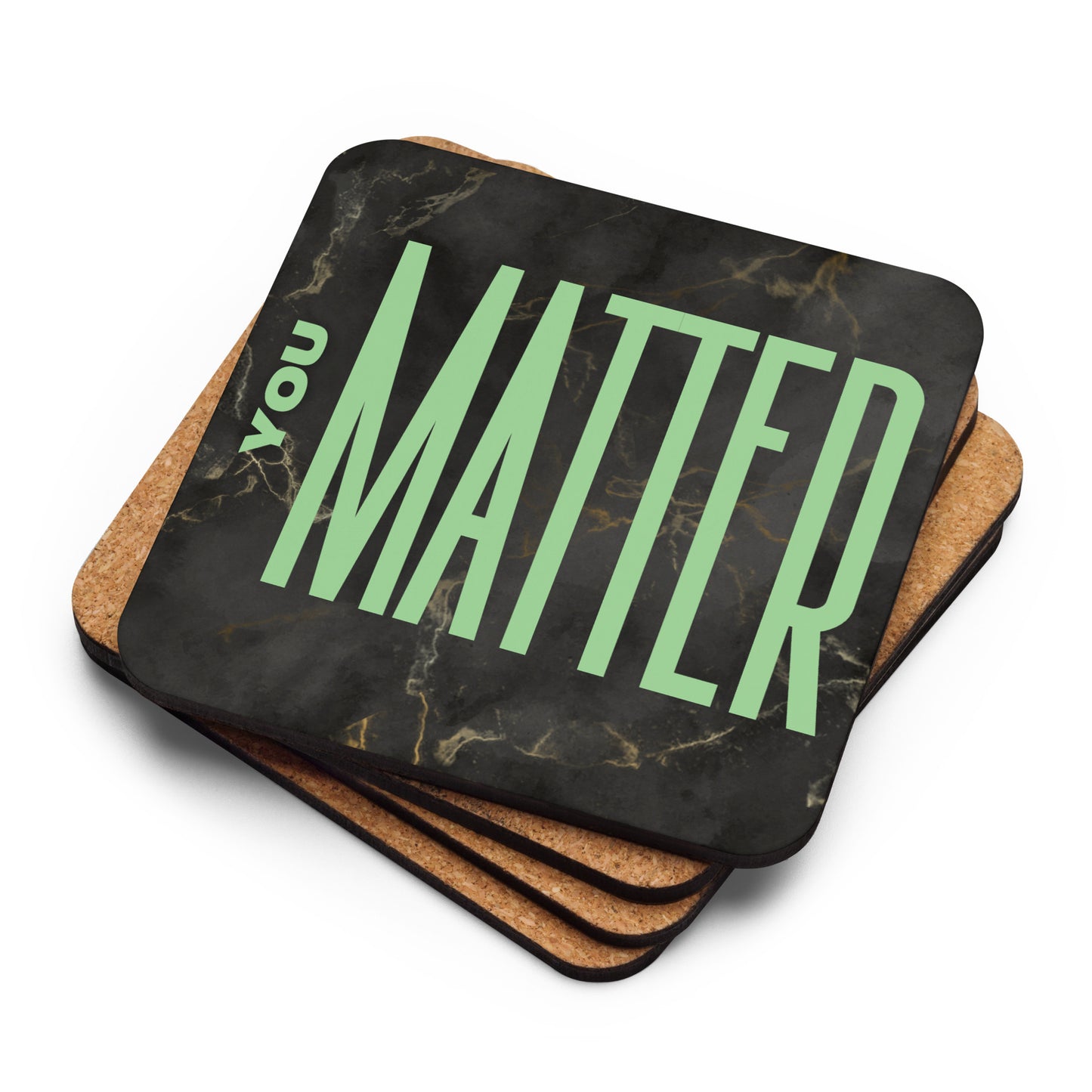 You Matter Coaster