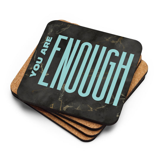 You Are Enough Coaster