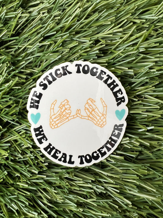 Stick Together Heal Together Sticker