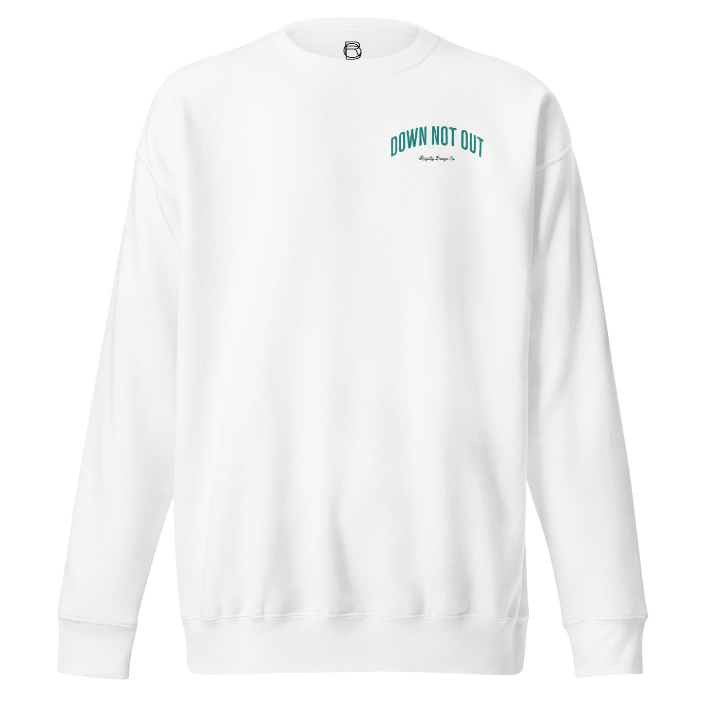 Down Not Out Premium Sweatshirt